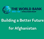 بانک جهانی  بیش از ۵۰۰ میلیون دالر به افغانستان کمک کرد